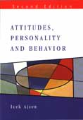Attitudes, Personality and Behavior: 2nd Edition