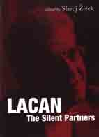 Lacan: The Silent Partners