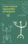 Cross-Cultural Approaches to Adoption