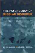 The Psychology of Bipolar Disorder: New Developments and Research Strategies