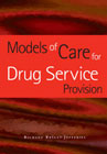 Models of Care for Drug Service Provision