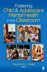 Fostering Child and Adolescent Mental Health in the Classroom