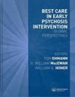 Best Care in Early Psychosis Interventions: Global Perspectives