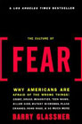 The Culture of Fear: The Assault on Optimism in America