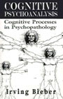 Cognitive psychoanalysis: Cognitive processes in psychopathology