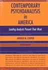 Contemporary Psychoanalysis in America: Leading Analysts Present Their Work