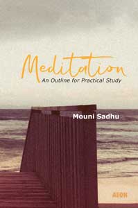 Meditation: An Outline for Practical Study