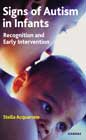 Signs of Autism in Infants: Recognition and Early Intervention