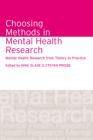 Choosing Methods in Mental Health Research: Mental Health Research from Theory to Practice