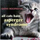 All Cats Have Asperger Syndrome