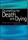 Counselling for Death and Dying: Person-centred Dialogues