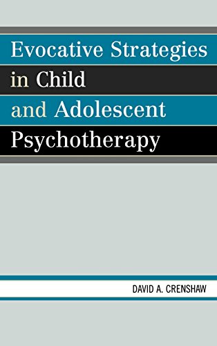 Evocative Strategies in Child and Adolescent Psychotherapy