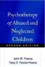 Psychotherapy of Abused and Neglected Children: Second Edition