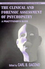 The Clinical and Forensic Assessment of Psychopathy: A Practitioner's Guide