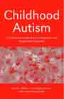 Childhood Autism: A Clinician's Guide to Early Diagnosis and Integrated Treatment