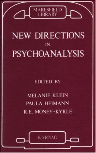 New Directions in Psychoanalysis: The Significance of Infant Conflict in the Pattern of Adult Behaviour
