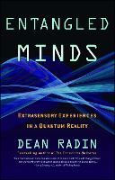 Entangled Minds: Extrasensory Experiences in a Quantum Reality