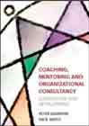 Coaching, Mentoring and Organisational Consultancy: Polishing the Professional Mirror