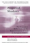 Projected Shadows: Psychoanalytic Reflections on the Representation of Loss in European Cinema