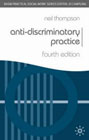 Anti-discriminatory Practice: Fourth Edition
