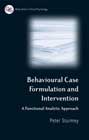 Behavioural Case Formulation and Intervention: A Functional Analytic Approach
