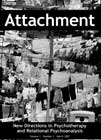 Attachment: New Directions in Psychotherapy and Relational Psychoanalysis - Vol.1 No.1