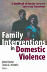 Family Interventions in Domestic Violence: A Handbook