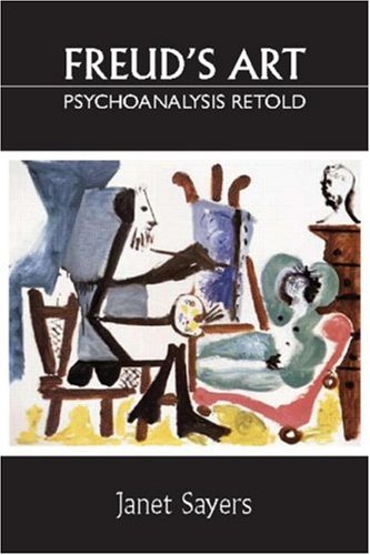 Freud's Art: Psychoanalysis Retold