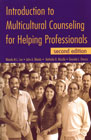 Introduction to Multicultural Counseling for Helping Professionals: Second Edition