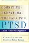 Cognitive-behavioral Therapy for PTSD: A Case Formulation Approach