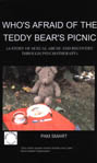 Who's Afraid of the Teddy Bear's Picnic: (A Story of Sexual Abuse and Recovery Through Psychotherapy)