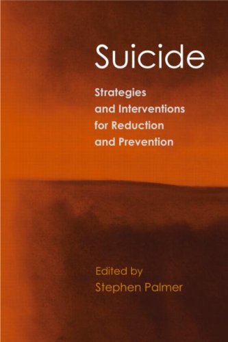 Suicide: Strategies and Interventions for Reduction and Prevention