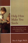 Help Him Make You Smile: The Development of Intersubjectivity in the Atypical Child
