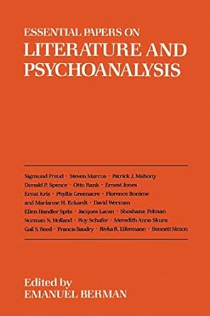 Essential Papers on Literature and Psychoanalysis