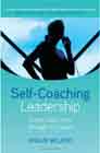 Self-coaching Leadership: Simple Steps from Manager to Leader