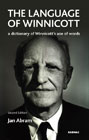 The Language of Winnicott: A Dictionary of Winnicott's Use of Words