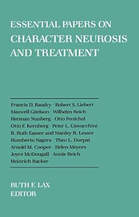 Essential Papers on Character Neurosis and Treatment
