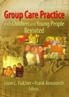 Group Care Practice with Children and Young People Revisited