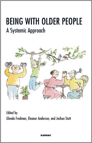 Being with Older People: A Systemic Approach