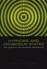 Hypnosis and Conscious States: The Cognitive Neuroscience Perspective