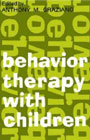 Behavior Therapy with Children