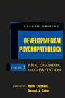 Developmental Psychopathology: Risk, Disorder, and Adaptation