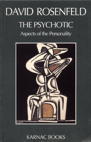 The Psychotic: Aspects of the Personality