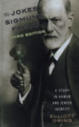 The Jokes of Sigmund Freud: A Study in Humor and Jewish Identity: Third Edition