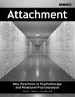 Attachment: New Directions in Psychotherapy and Relational Psychoanalysis - Vol.2 No.3