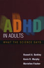 ADHD in Adults: What the Science Says