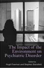 The Impact of the Environment on Psychiatric Disorder