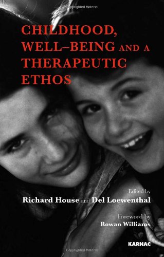 Childhood, Well-Being and a Therapeutic Ethos