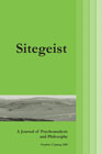 Sitegeist - Number 2 (Spring 2009) - A Journal of Psychoanalysis and Philosophy