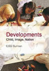 Developments: Child, Image, Nation